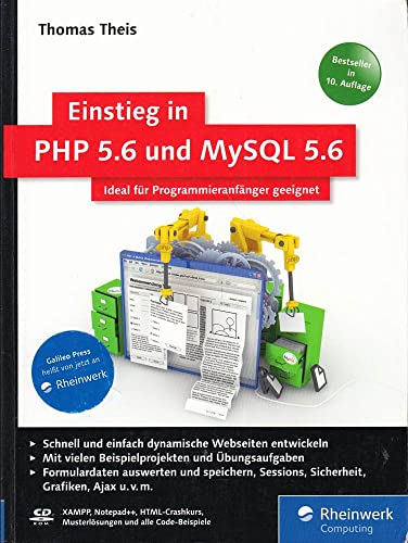 Einstieg in PHP 5.6 und MySQL 5.6: Für Programmieranfänger geeignet (Galileo Computing)